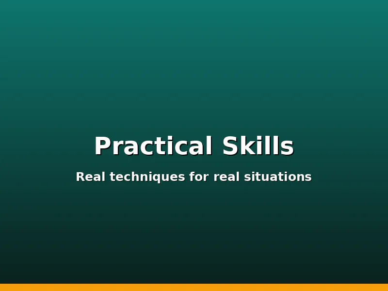 Practical Skills